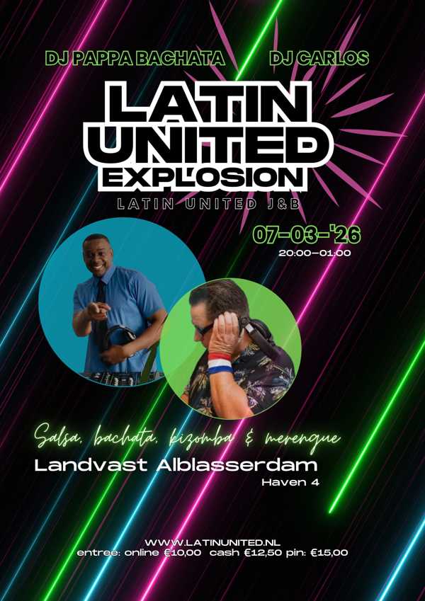 LANDVAST LATIN UNITED EXPLOSION PARTY 7 MARCH `26 Flyer