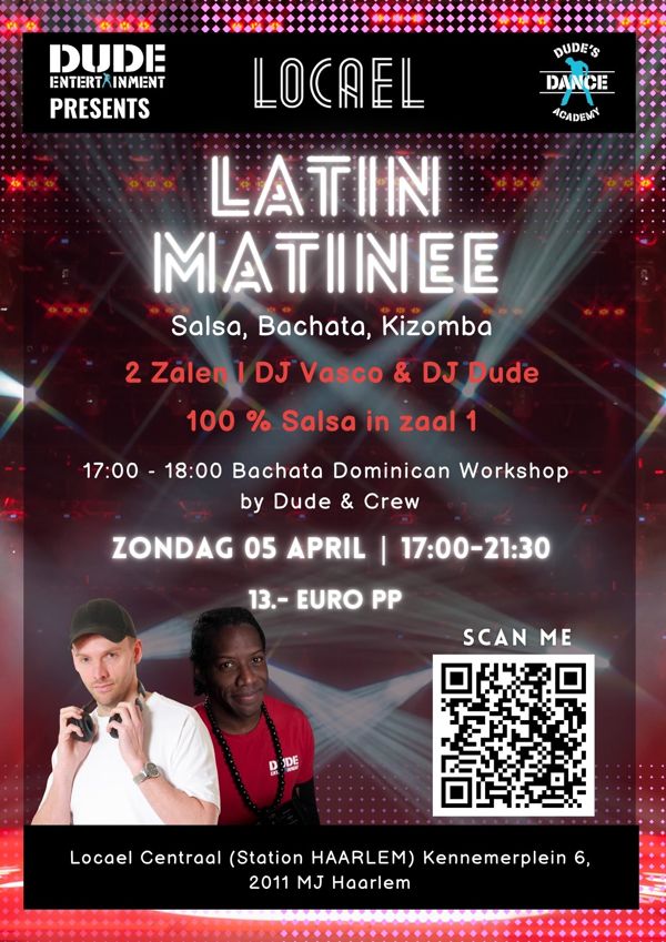 Latin Matinee @The Haarlem Station | Locael 2 zalen. (DJ Vas Flyer